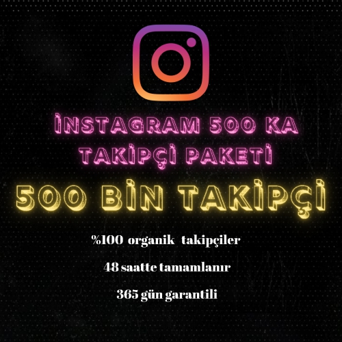  instagram 500 ka takipçi paketi 365 gün garantili
